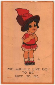 baby talk postcard: Me Would Like OO To Be Nice to Me