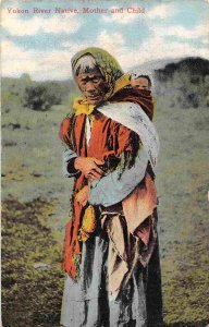 Yukon River Native Woman & Child Canada 1910c postcard
