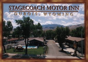 Stagecoach Motor Inn,Dubois,WY