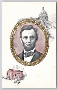 Abraham Lincoln Portrait Whitehouse And Cabin Gilded Postcard R21