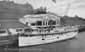 Steamer Municipal Dock Tacoma Washington 1918 postcard