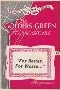 For Better Or Worse Golders Green Comedy Theatre Programme