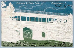 1906 ENTRANCE TO EDEN PARK CINCINNATI OHIO*EMBOSSED*SENT TO DUNDEE NY*SHERWOOD