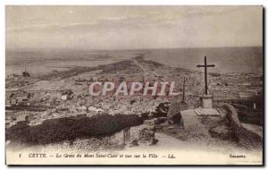 Sete - This - Cross the Mont Saint Clair - Old Postcard