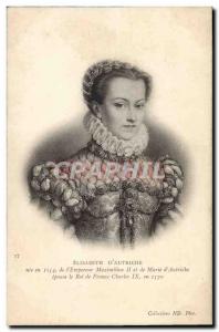 Old Postcard Elisabeth d & # 39Autriche married King Charles IX of France