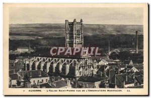 Old Postcard Auxerre L & # 39Eglise St. Peter View From L & # 39Observatoire ...