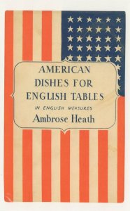 American Dishes For English Tables Ambrose Heath 1939 Book Postcard