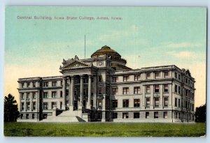 Ames Iowa IA Postcard Central Building Iowa State College c1915 Vintage Antique