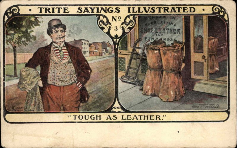 Trite Sayings Illustrated Comic Tough as Leather c1910 Vintage Postcard