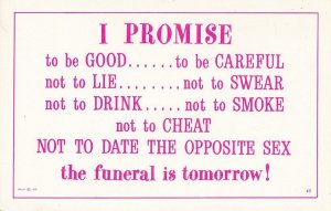 I Promise to be Good No Drinking No Smoke - Funeral Tomorrow - Humor