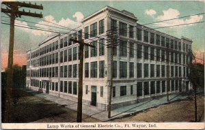 Lamp Works of General Electric Company, Fort Wayne IN c1910 Postcard Q51