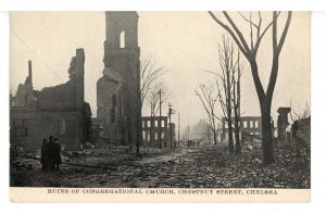 MA - Chelsea. Fire Ruins Apr. 12, 1908. Chestnut St, Congregational Church