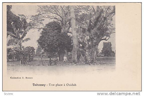 DAHOMEY . 00-10s ; Une place a Ouidah