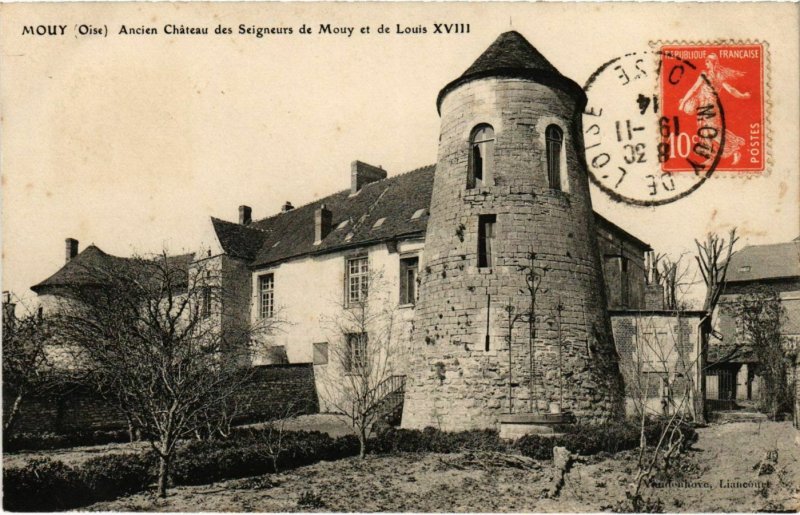 CPA Mouy - Ancien Chateau des Seigneurs de Mouy et de Louis XVIII (1032557)