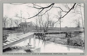 Portland Indiana Footbridge and Country Club Vintage Postcard AA43823