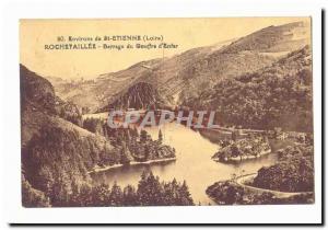 Around St Etienne Old Postcard Rochetaillee Dam chasm & # 39enfer