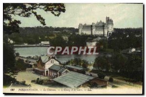 Old Postcard Pierrefonds Chateau L'Etang and Gare