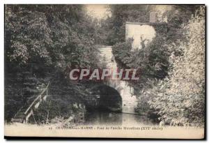 Old Postcard Chalons sur Marne Bridge of Mauvillain arch (XVI) Century