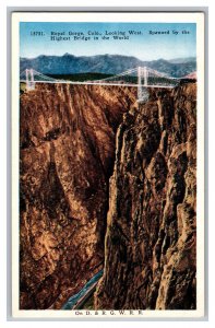 Postcard Royal Gorge Colorado Looking West Highest Bridge In The World