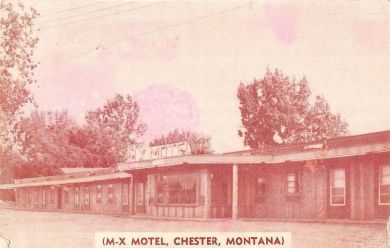 Chester Montana MX Motel Vintage Postcard AA36999