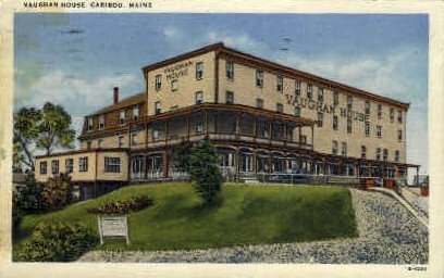 Vaughan House in Caribou, Maine