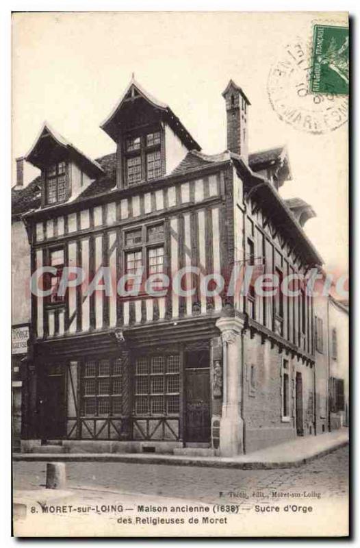 Postcard Old House Moret Sur Loing Old 1638 barley sugar Moret religious