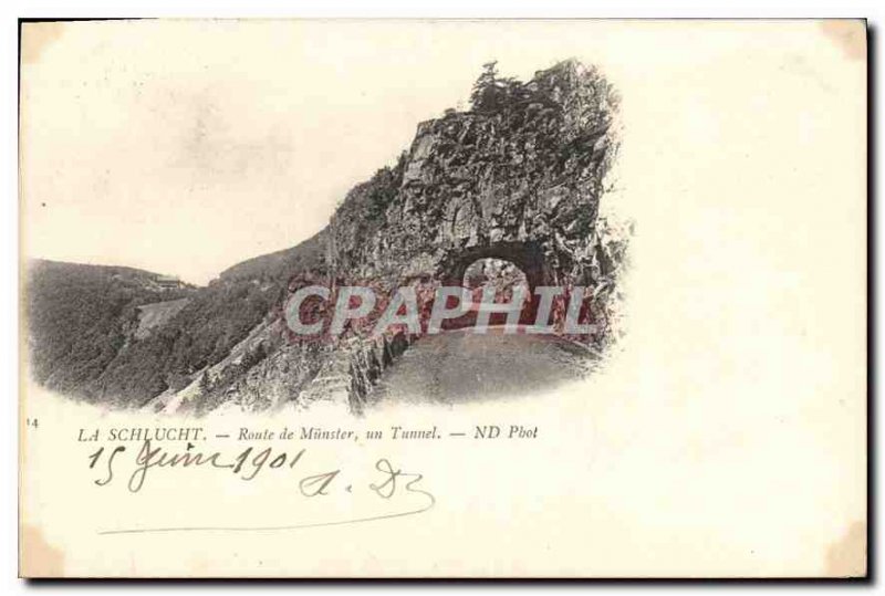 Old Postcard Schlucht Road Munster a Tunnel