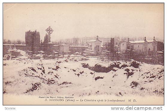 Le Cimetiere Opres Le Bombardement, Soissons (Aisne), France, 1900-1910s