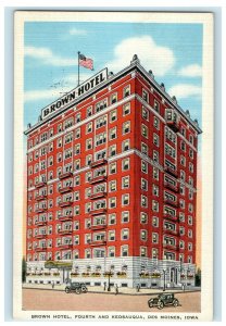 1943 Brown Hotel Fourth And Keosauqua Des Moines Iowa IA Vintage Postcard