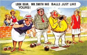 Look Dear, Mr Smith has Balls just like Yours Lawn Bowling Unused 