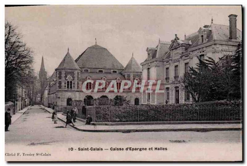 Old Postcard Bank Caisse d & # 39Epargne Halles and Saint Calais