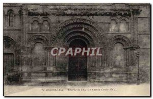 Bordeaux Old Postcard Entry of & # 39eglise Holy Cross