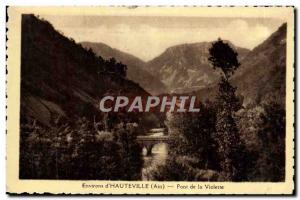 Old Postcard Environs d & # 39Hauteville Violet Bridge
