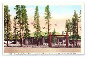 Union Pacific West Yellowstone Station Yellowstone Nat'l Park Wyoming Postcard