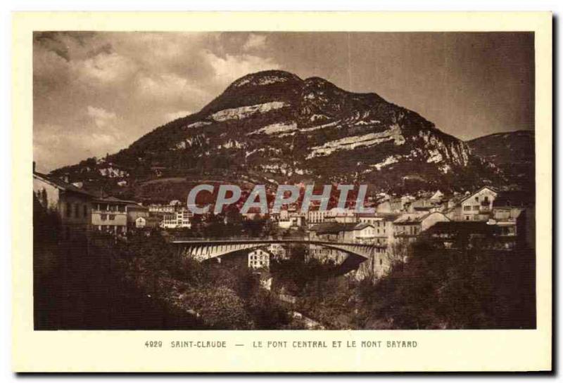 Old Postcard Saint Claude Central Bridge and Mount Bayard