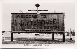 Welcome to Whitehorse Yukon Sign YT Board of Trade Gowen Sutton RP Postcard H48