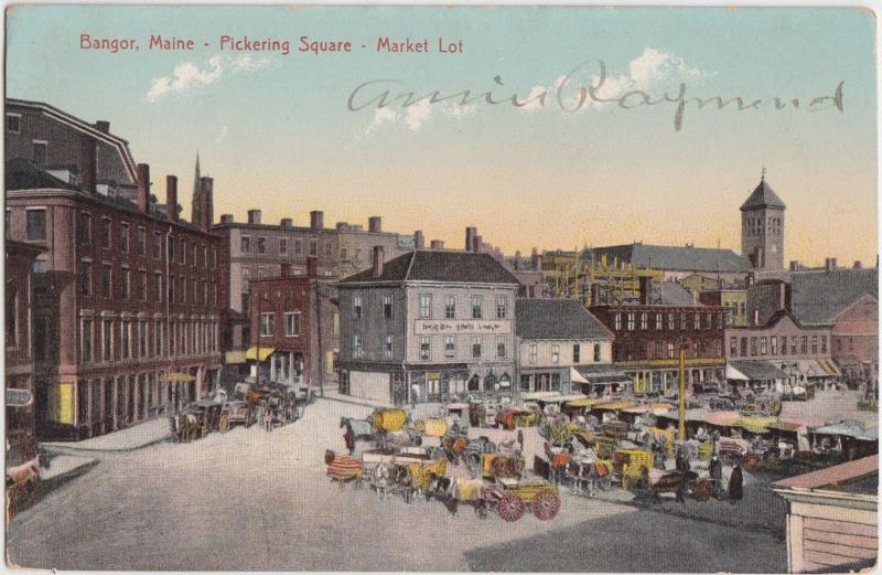 Maine Me Postcard c1910 BANGOR Pickering Square MARKET LOT Busy Day