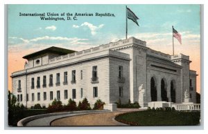 Vintage 1910's Postcard International Union of American Republics Washington DC