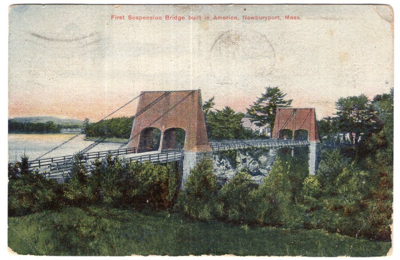 Newburyport, Mass, First Suspension Bridge built in America