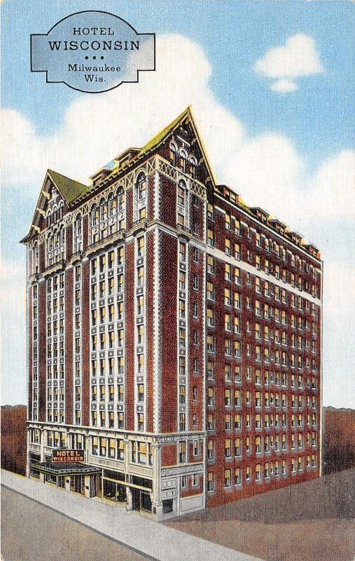 Milwaukee Wisconsin~Hotel Wisconsin on Third Street in Downtown~1940s Postcard