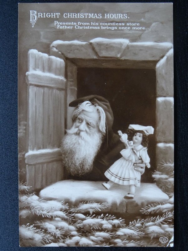 Bright Christmas Hours FATHER CHRISTMAS DELIVERS DOLLY c1908 RP Postcard