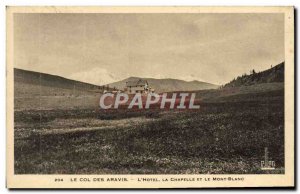 Old Postcard The Col des Aravis L & # 39Hotel La Chapelle and Mont Blanc