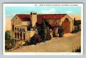 Hollywood CA- California, Home of Rudolph Valentino, Outside, Vintage Postcard