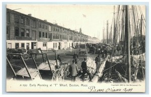 1907 Early Morning at T Wharf Boston MA Postcard Horse Carriage Boats Men