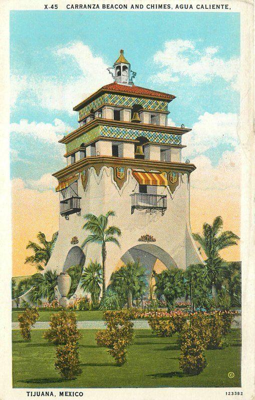 Carranza Beacon Chimes 1920s TIJUANA MEXICO Teich postcard 4661