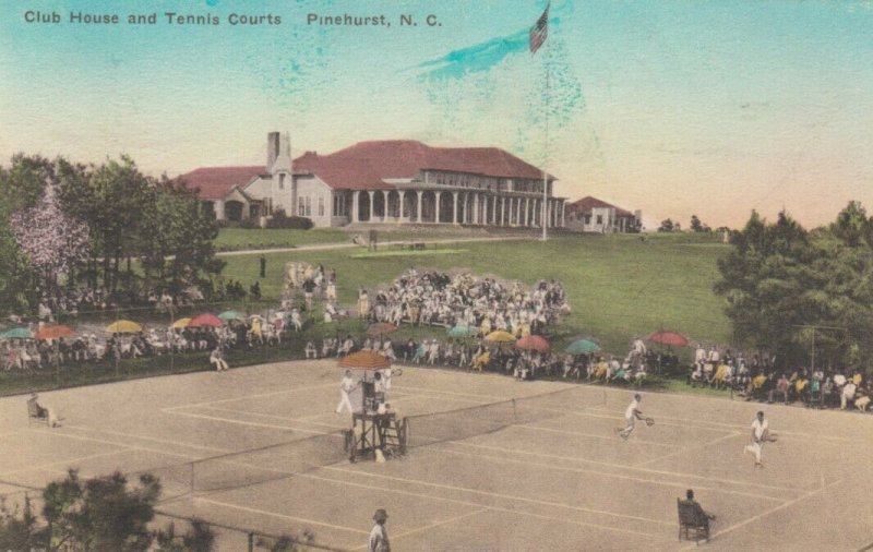 PINEHURST , NC, 1910s ; Club House & Tennis Courts