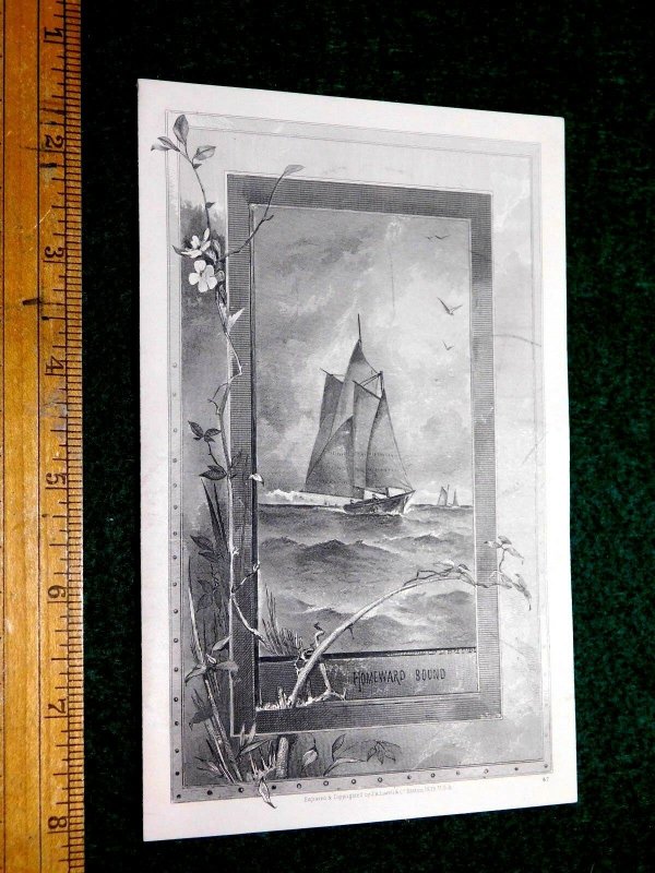 1879 Lovely Engraved Sailing Ship Homeward Bound, J.A. Lowell Folder Card #L