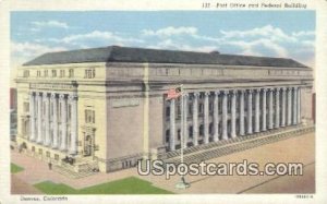 Post Office & Federal Building - Denver, Colorado CO