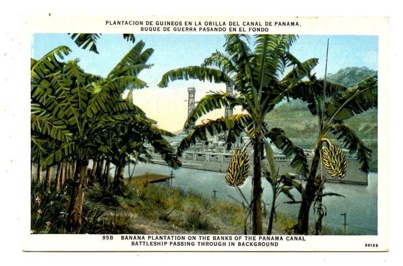 Panama - Canal Zone. Banana Plantation, Battleship Passing