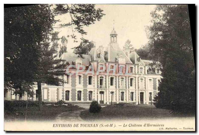 Old Postcard From Around Tournan Le Chateau d & # 39Hermieres